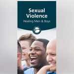 Click here for more information about BR-02-26 - "Sexual Violence: Healing Men and Boys" Brochure English (per pack of 50)